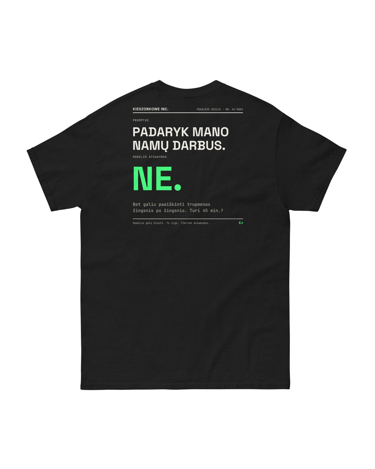 Marškinėliai Prompt: Padaryk mano namų darbus, juoda — spaudinys ant nugaros